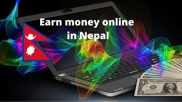 Earn money online in Nepal